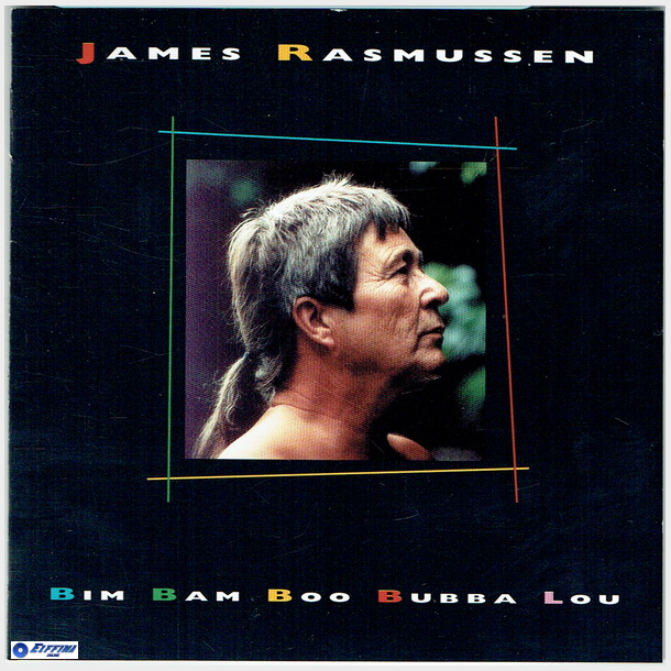 James Rasmussen - Bim Bam Boo Bubba Lou (1997)