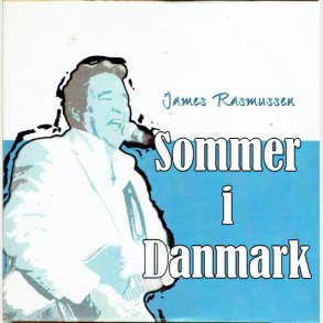 James Rasmussen - Sommer I Danmark
