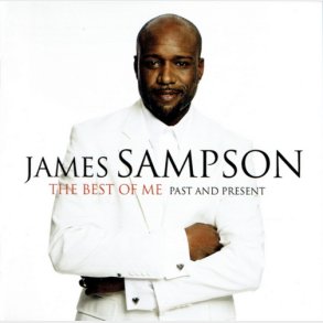 James Sampson - The Best Of Me Past & Present (2007)