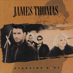 James Thomas - Standing Here (1991)