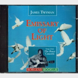 James Twyman - Emissary Of Light