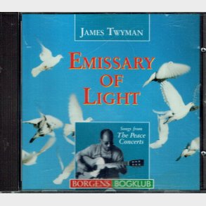 James Twyman - Emissary Of Light
