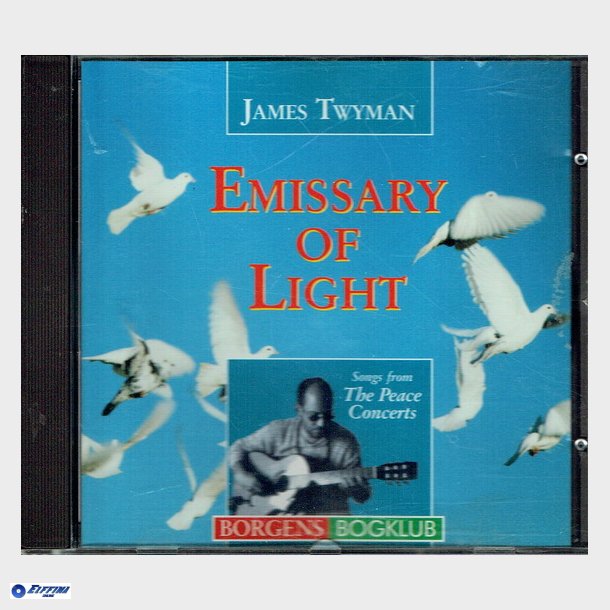 James Twyman - Emissary Of Light