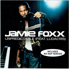 Jamie Foxx ft. Ludacris - Unpredictable (2005) (Jewel)