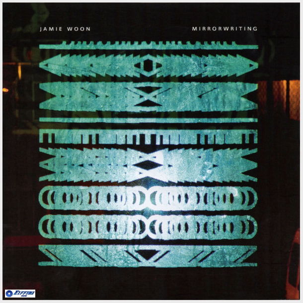 Jamie Woon - Mirrorwriting (2011)