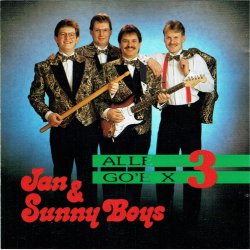 Jan &amp; Sunny Boys - Alle Go'e X 3