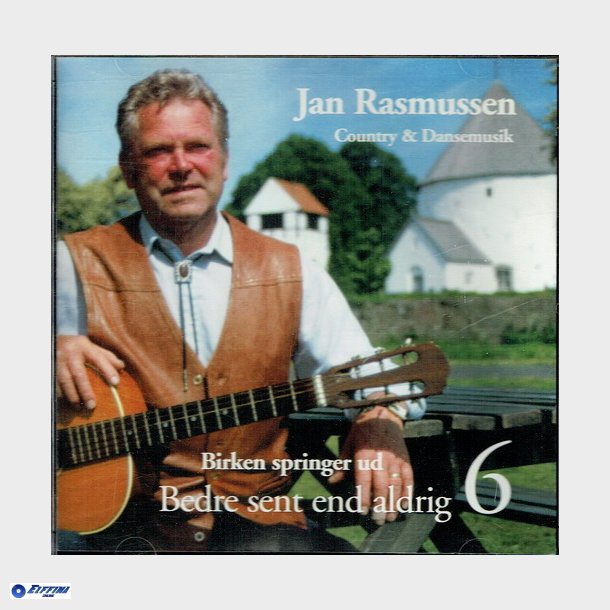 Jan Rasmussen - Bedre Sent End Aldrig 6 Birken springer ud