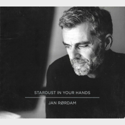 Jan Rrdam - Stardust In Your Hands (Digi)