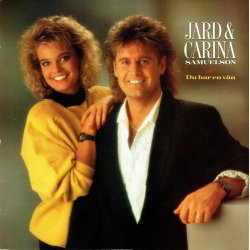 Jard &amp; Carina Samuelson - Du Har En V&auml;n (1988)