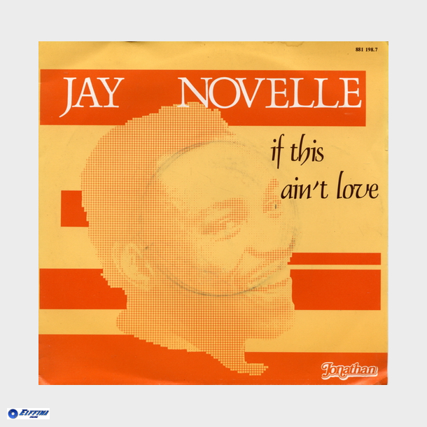 Jay Novelle - If This Ain't Love (1984)