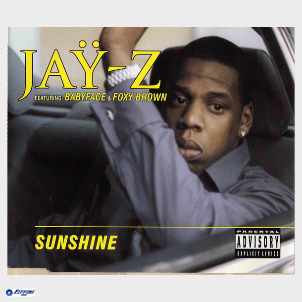 Jay-Z ft. Babyface &amp; Foxy Brown - Sunshine (1997)