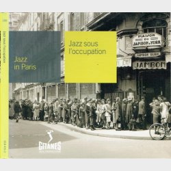 Jazz In Paris Vol 100 - Jazz Sous L'occupation (2000) (Digi)