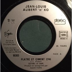 Jean-Louis Aubert And Ko - Pl&acirc;tre Et Ciment (1987)