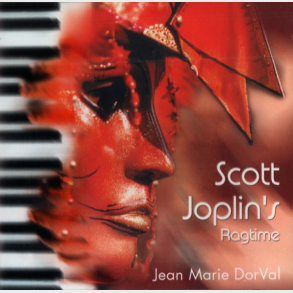 Jean-Marie Dorval - Scott Joplin's Ragtime (1999)
