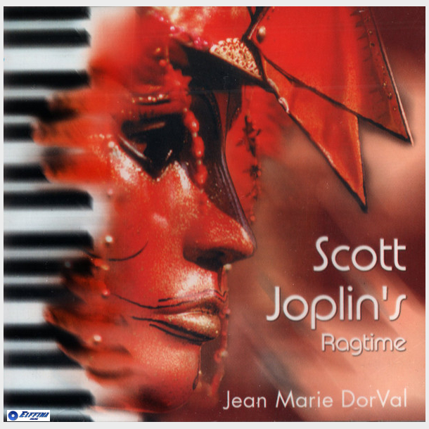 Jean-Marie Dorval - Scott Joplin's Ragtime (1999)
