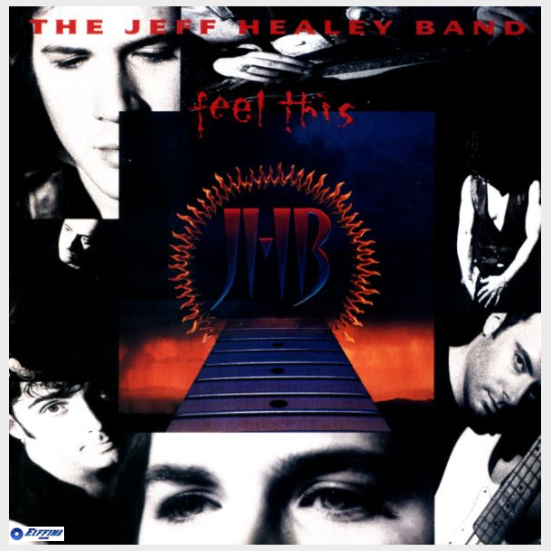 Jeff Healey Band - Feel This (1992)