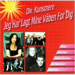 Jeg Har Lagt Mine Vben For Dig. Danske Love Songs (1999)