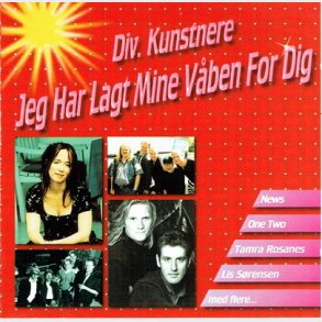 Jeg Har Lagt Mine Vben For Dig. Danske Love Songs (1999)