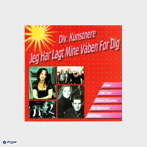 Jeg Har Lagt Mine Vben For Dig. Danske Love Songs (1999)