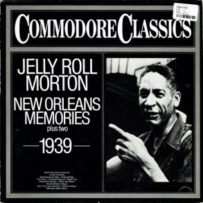 Jelly Roll Morton - New Orleans Memories plus Two 1939 (1979)