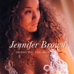 Jennifer Brown - Giving You The Best (1994)