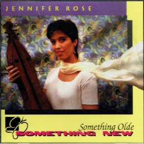 Jennifer Rose - Something Olde, Something New