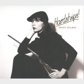 Jenny Wilson - Hardships! (2009) (Digi)