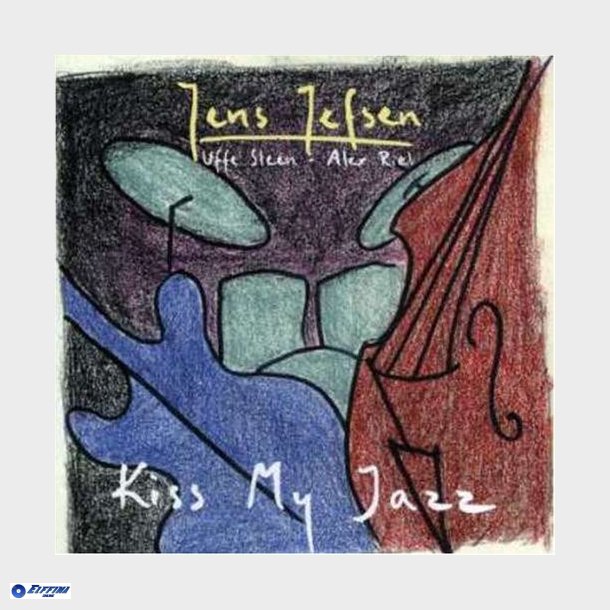 Jens Jefsen - Kiss My Jazz (1998)