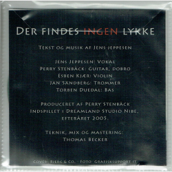 Jens Jeppesen - Der Findes Ingen Lykke (2005)