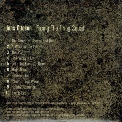 Jens Ottosen - Facing The Firing Squad (2009)