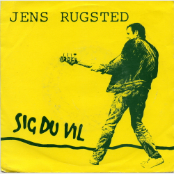 Jens Rugsted - Sig Du Vil (1983)