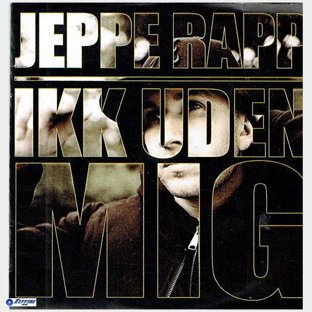 Jeppe Rapp - Ikke Uden Mig (Promo)