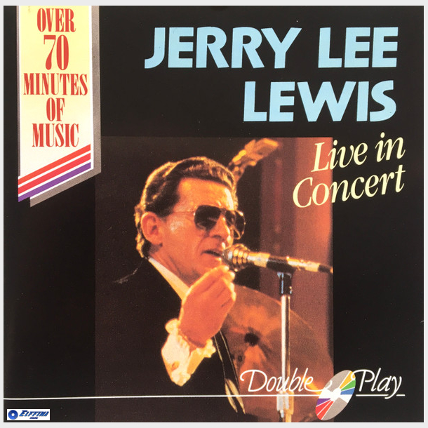 Jerry Lee Lewis - Live In Concert (Double Play)