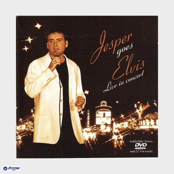 Jesper Lundgaard - Jesper Goes Elvis Live In Concert (2002)