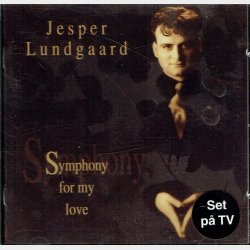 Jesper Lundgaard - Symphony For My Love (1999)