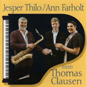 Jesper Thilo, Ann Farholt, Thomas Clausen - Meets Thomas Clausen (1997)