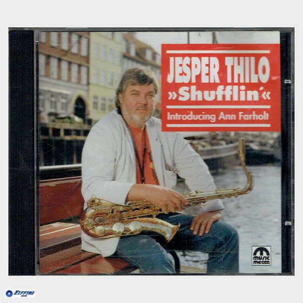 Jesper Thilo intr. Ann Farholt - Shufflin (1990)