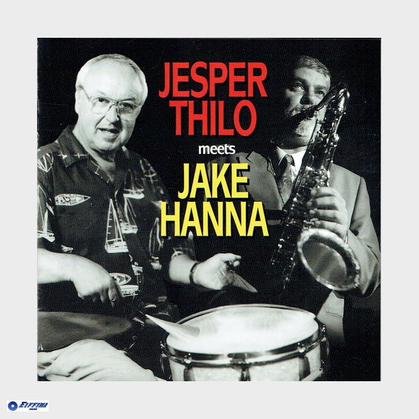 Jesper Thilo meets Jake Hanna (1998)