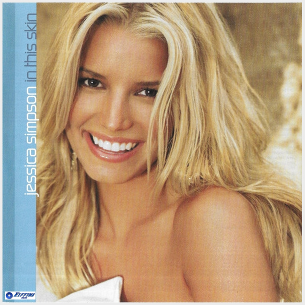 Jessica Simpson - In This Skin (2004)