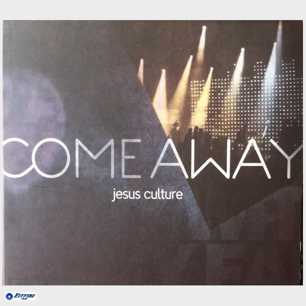 Jesus Culture - Come Away (2010) CD+DVD (Digi)