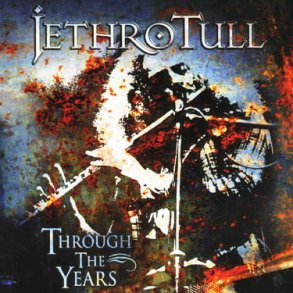 Jethro Tull - Through The Years (1997)