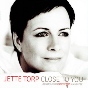 Jette Torp - Close To You (2011)