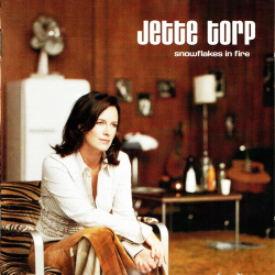 Jette Torp - Snowflakes In Fire (2002)