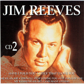 Jim Reeves - Have I Told You Lately CD2