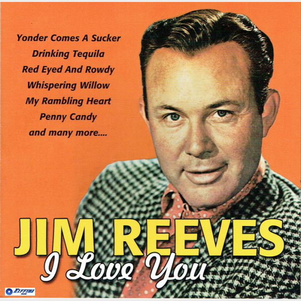 Jim Reeves - I Love You (2008)