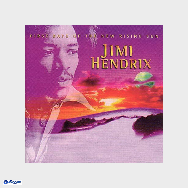 Jimi Hendrix - First Rays Of The New Rising Sun (1997)