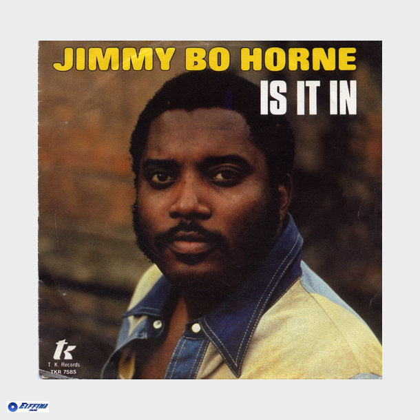 Jimmy Bo Horne - Is It In (1980)