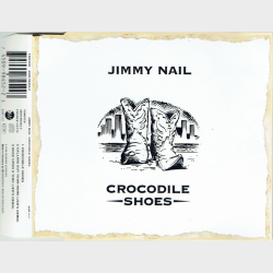 Jimmy Nail - Crocodile Shoes (1994)