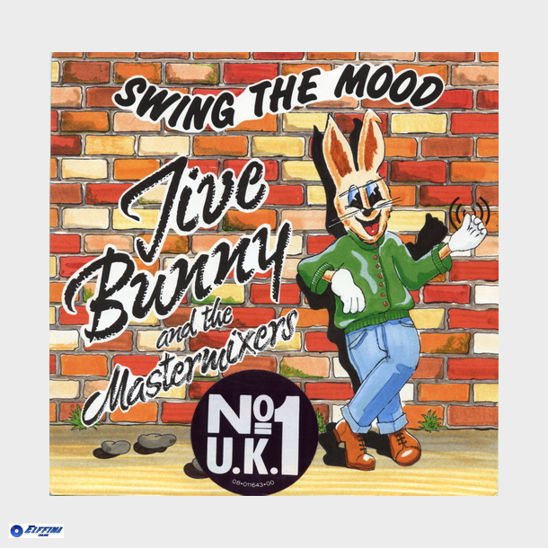 Jive Bunny &amp; The Mastermixers - Swing The Mood (1989)