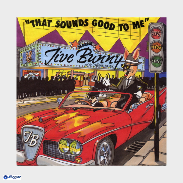 Jive Bunny &amp; The Mastermixers - That's Sounds Good To Me (1990)